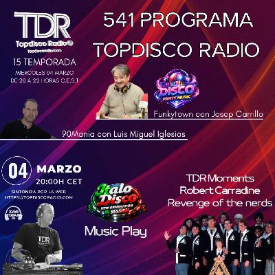 541 Programa Topdisco Radio - Italo Disco New Generation - Funkytown - 90mania - 04.03.26