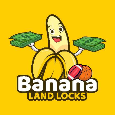 Banana Land Sports Podcast Preview