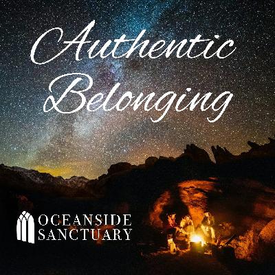 "Authentic Belonging" - Luke 19:1-10