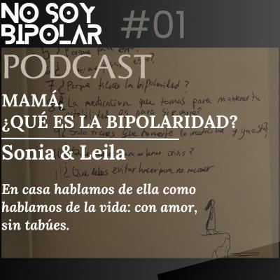 E1. Mamá, ¿qué es la bipolaridad?