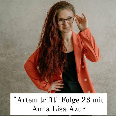"Artem trifft" Folge 23 mit Anna Lisa Azur aus Bonn