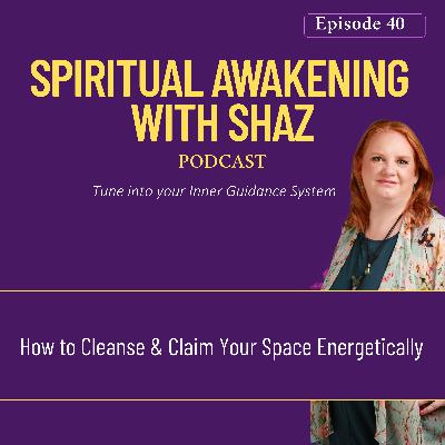 How to Cleanse and Claim Your Space Energetically