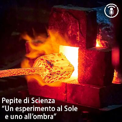 Un esperimento al Sole e uno all'ombra