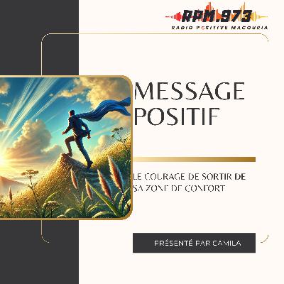 Le courage de sortir de sa zone de confort
