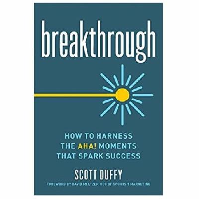 Podcast 800: Breakthrough with Scott Duffy Podcast 800: Breakthrough with Scott Duffy