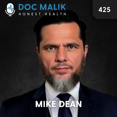#425 Free Version - Mike Dean: Geopolitics, Empire, and Personal Responsibility
