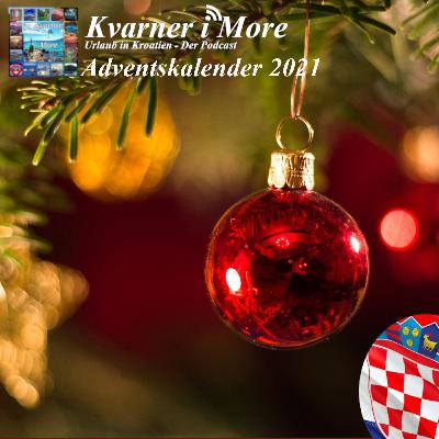 Kvarner i More - Der Adventskalender 2021 - 24.Dezember