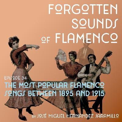 34. The most popular flamenco songs between 1895 and 1915