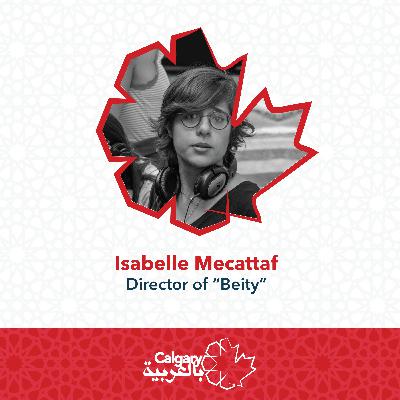 Isabelle Mecattaf on "Beity" and TIFF | المخرجة إيزابيل مكتف عن فيلمها "بيتي"