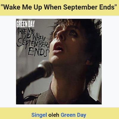 Kisah dibalik wake me up when September ends