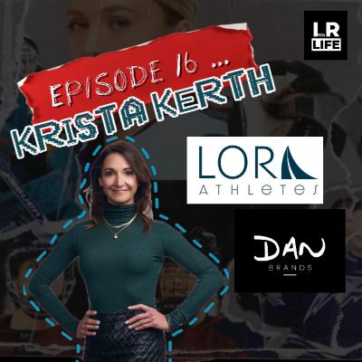 EPISODE 16: KRISTA KERTH EPISODE 16: KRISTA KERTH