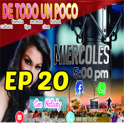 DE TODO UN POCO CON NATHALY EP 20