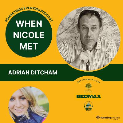 When Nicole Met: Adrian Ditcham When Nicole Met: Adrian Ditcham