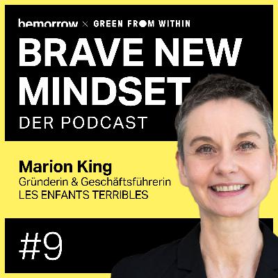 #09 Marion King | Gründerin & Geschäftsführerin bei LES ENFANTS TERRIBLES