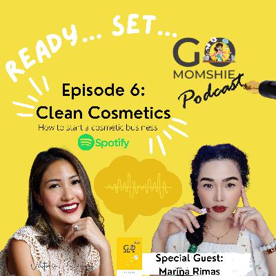 Episode 6: Clean Cosmetics Episode 6: Clean Cosmetics