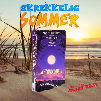 Skrekkelig sommer #19: Arachnophobia