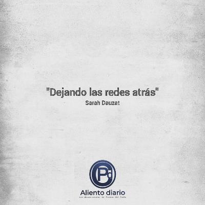 "DEJANDO LAS REDES ATRÁS" Sarah Dauzat