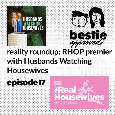 reality roundup: RHOP season premier with Husbands Watching Housewives. reality roundup: RHOP season premier with Husbands Watching Housewives.