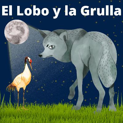 El Lobo y la Grulla