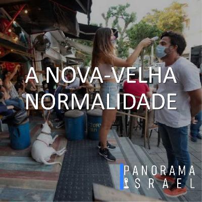 56 - A Nova Velha Normalidade