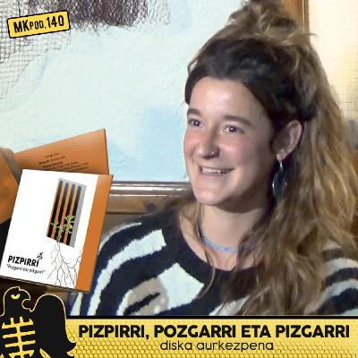 140. MKpod. AURKEZPENA || PIZPIRRI diska (2025-04-03)