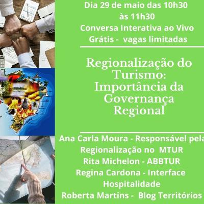 Conversa de turismo- Regionalização no Turismo Conversa de turismo- Regionalização no Turismo