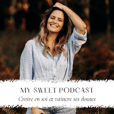 #49 Croire en soi et vaincre ses doutes