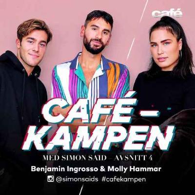 Cafekampen E4 - Benjamin Ingrosso & Molly Hammar