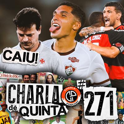 FERNANDO DINIZ É DEMITIDO DO VASCO PÓS DERROTA PRO FLUMINENSE! FLAMENGO VENCE O MADUREIRA! - CHARLA DE QUINTA #271 FERNANDO DINIZ É DEMITIDO DO VASCO PÓS DERROTA PRO FLUMINENSE! FLAMENGO VENCE O MADUREIRA! - CHARLA DE QUINTA #271