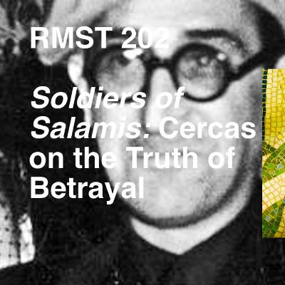 Soldiers of Salamis: Javier Cercas on the Truth of Betrayal