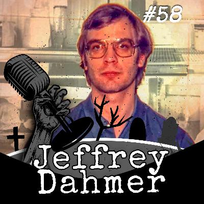 Expediente #58 - Jeffrey Dahmer