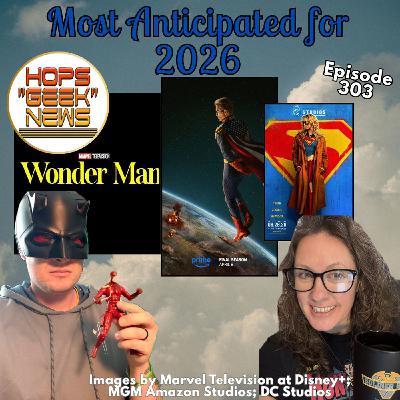 Ep 303: 2026's Most Anticipated Movies and TV
