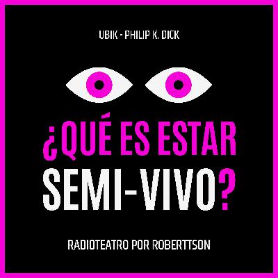 ¿Qué es estar semivivo?