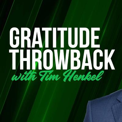 Beyond the Resume with Tim Henkel (Gratitude Throwback Series)