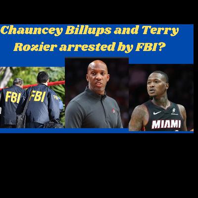 Episode 94 Chauncey Billups & Terry Rozier Arrested By the feds Episode 94 Chauncey Billups & Terry Rozier Arrested By the feds