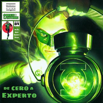 LCDLB Vol.2 #02: De CERO a EXPERTO - Green Lantern 01: Origen Secreto