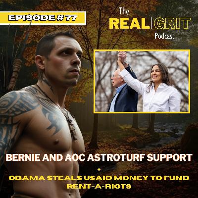 Episode #77: Bernie and AOC Astroturf Support Episode #77: Bernie and AOC Astroturf Support
