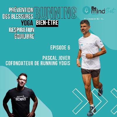#6 Pascal Jover : yoga, Running, Respiration, Equilibre