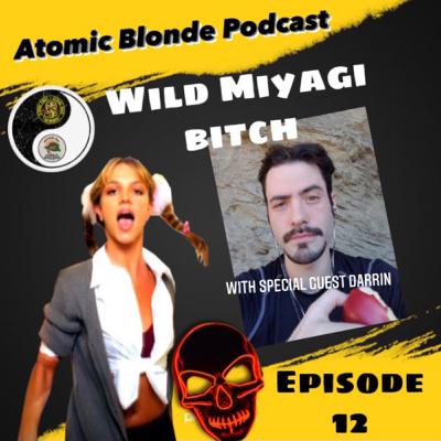 Wild Miyagi Bitch