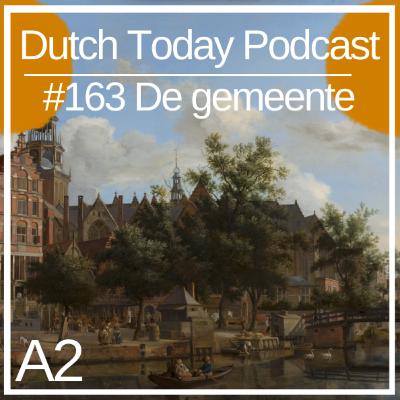 Podcast #163: De gemeente (A2) Podcast #163: De gemeente (A2)
