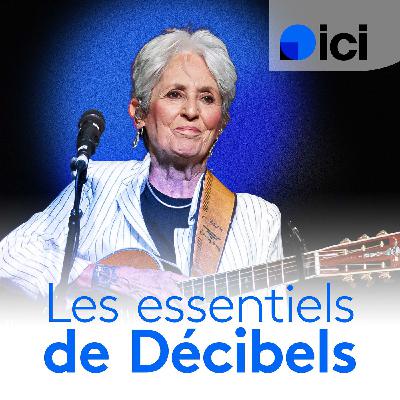 [Les essentiels de Décibels] Joan Baez : 25 minutes intimiste autour de l'art, sa nécessité et son utilité