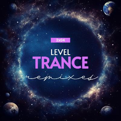 Level Trance - Programa 032 Level Trance - Programa 032