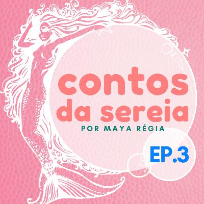 3- A Náiade do Mar & A Paixão da Lua