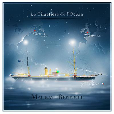 Le sombre voyage du Mackay Bennett: ramener les victimes du Titanic Le sombre voyage du Mackay Bennett: ramener les victimes du Titanic