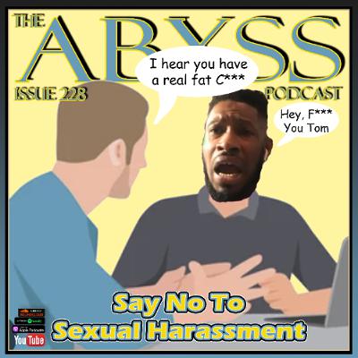 Issue 228: Say No To Sexual Harassment Issue 228: Say No To Sexual Harassment
