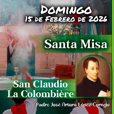 ✅ MISA DE HOY domingo 15 de Febrero del 2026 - Padre Arturo Cornejo