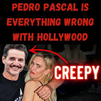 S25 Ep2: Pedro Pascal Is Everything Wrong With Hollywood