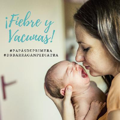 Fiebre después de una Vacuna Fiebre después de una Vacuna