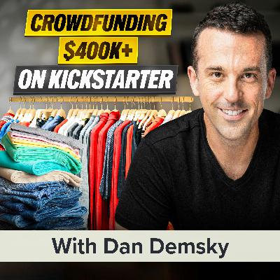 How Dan Crowdfunded $400,000 to Bring His Vision of Travel-Ready Clothing to Life! (MU Classic)