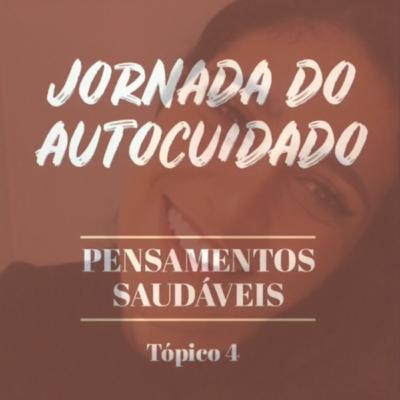 PENSAMENTOS SAUDÁVEIS